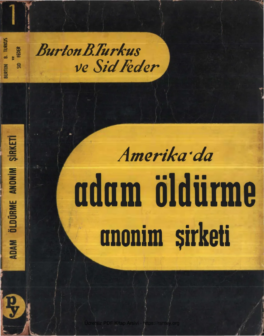 Anonim Burton B Turkus Sid Feder Amerikada Adam Öldürme Anonim Şirketi kapak görseli