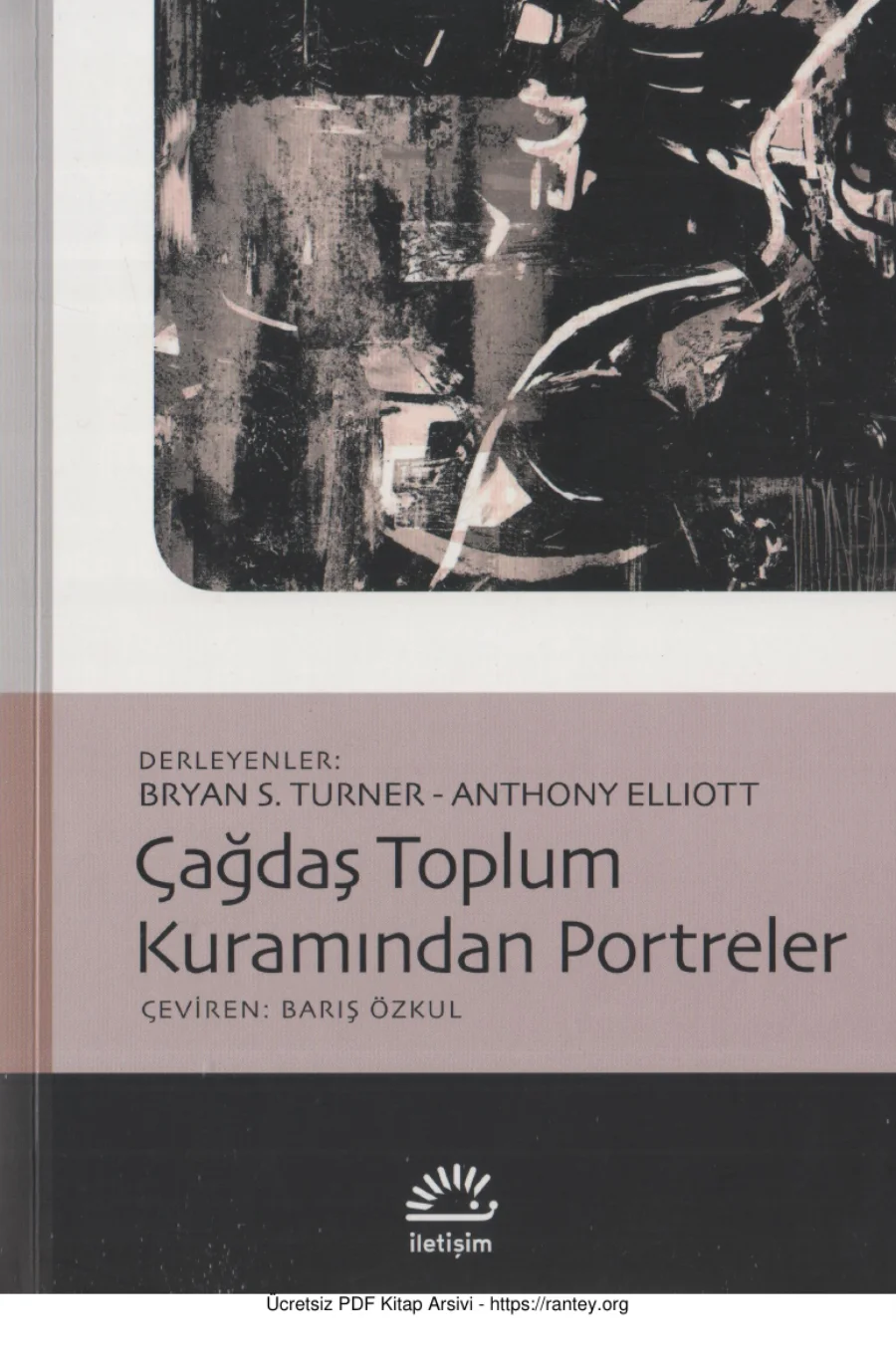 Anthony Elliott Çağdaş Toplum Kuramından Portreler kapak görseli