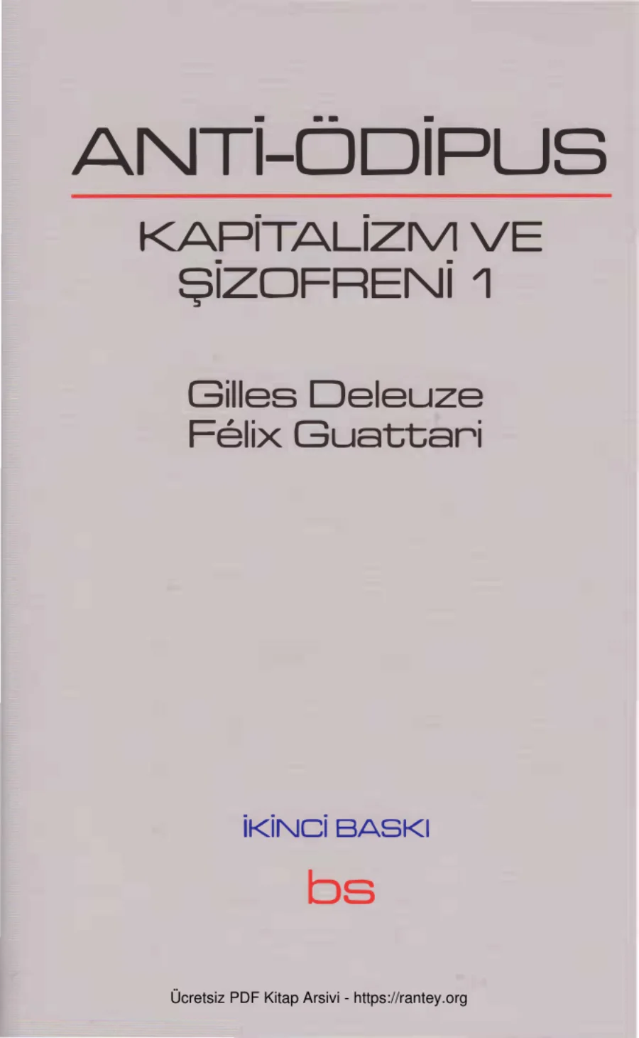 Anti Ödipus Kapitalizm ve Şizofreni 1 kapak görseli