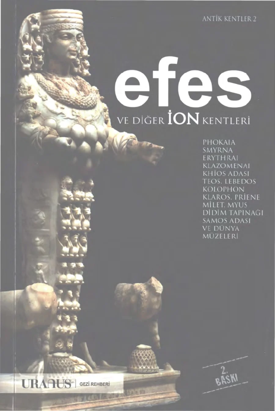 Antik Kentler 02 Efes ve Diğer Ion Kentleri kapak görseli