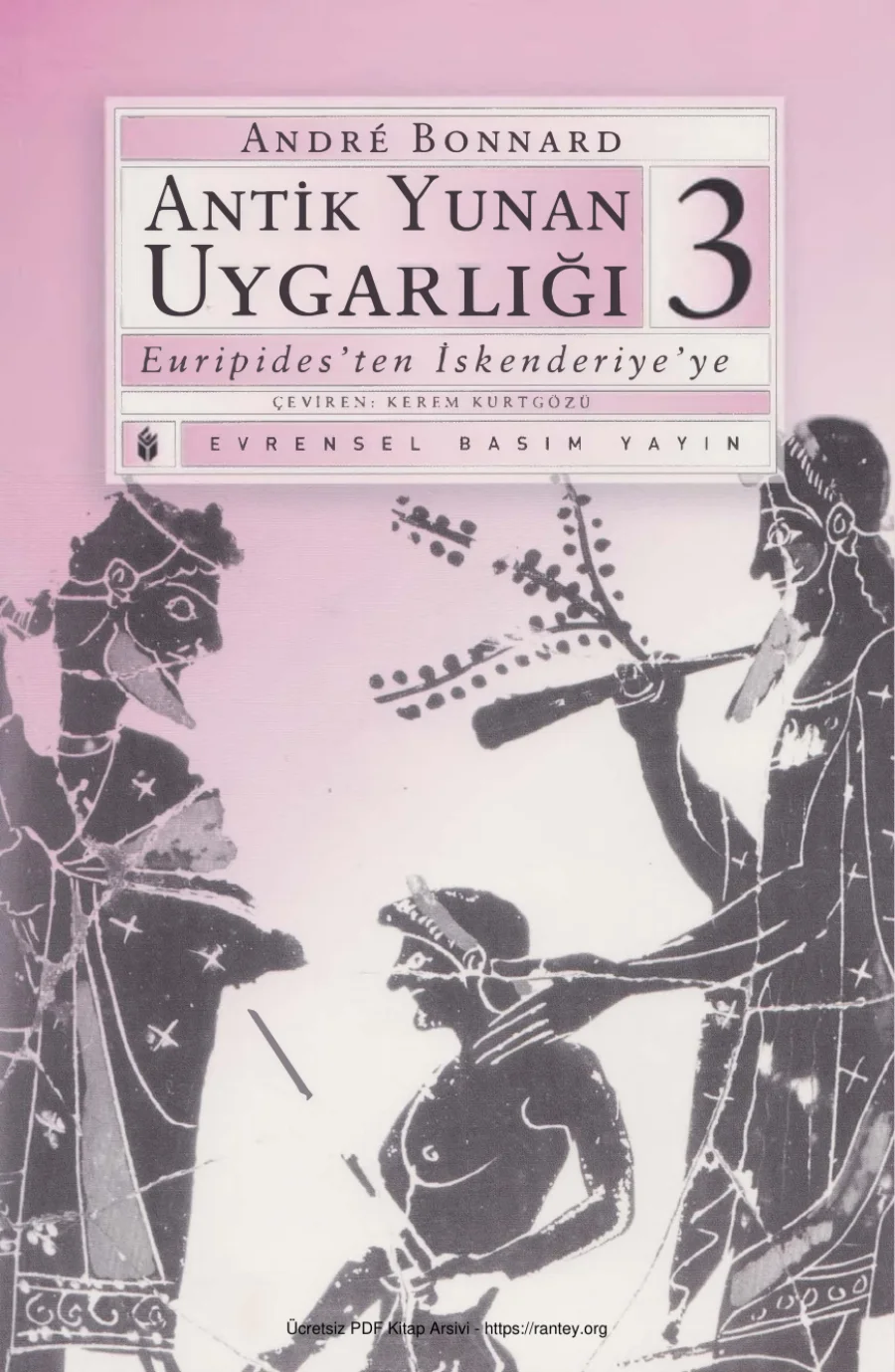 Antik Yunan Uygarlığı 3 Euripides'ten İskenderiye'ye kapak görseli