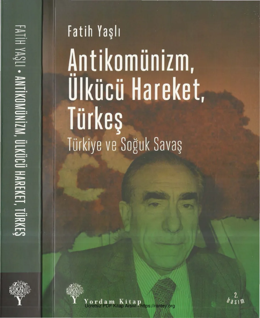 Antikomünizm Ülkücü Hareket Türkeş kapak görseli