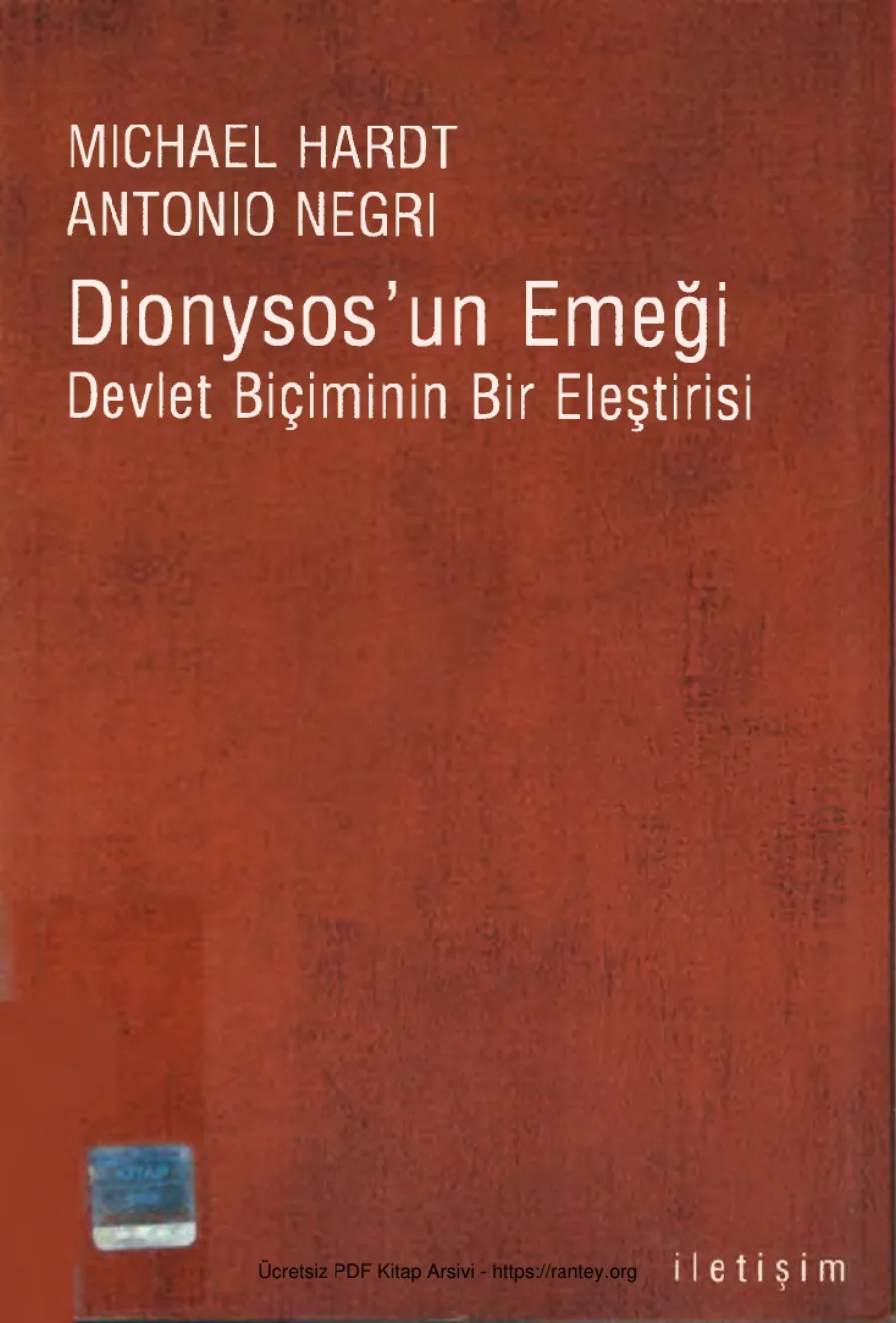 Antonio Negri Dionysosun Emeği Devlet Biçiminin Bir Eleştirisi kapak görseli
