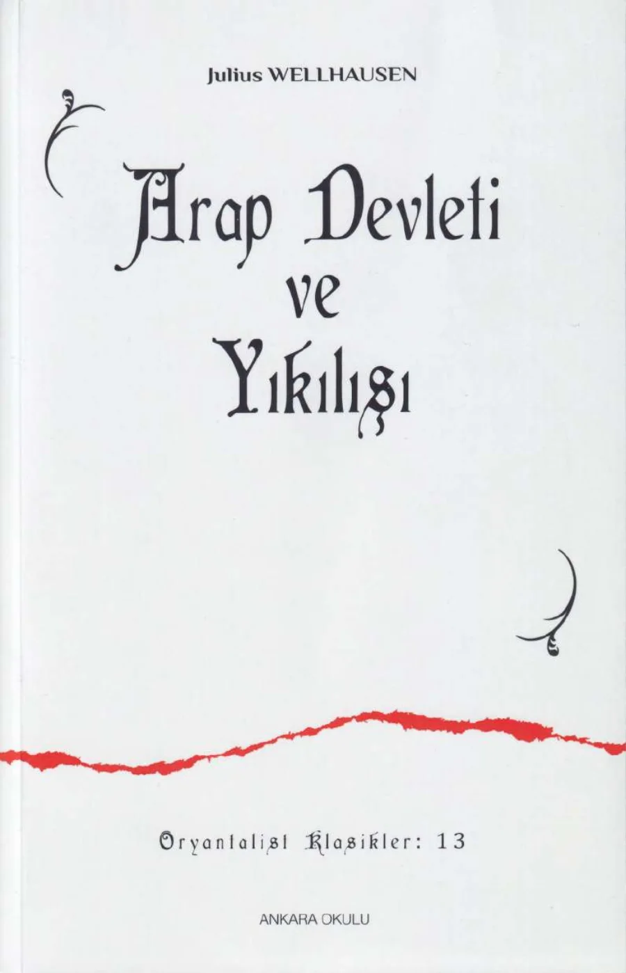 Arap Devleti ve Yıkılışı kapak görseli