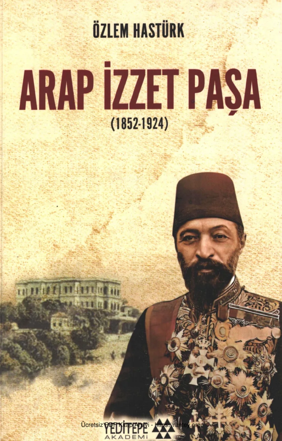 Arap İzzet Paşa 1852 1924 kapak görseli