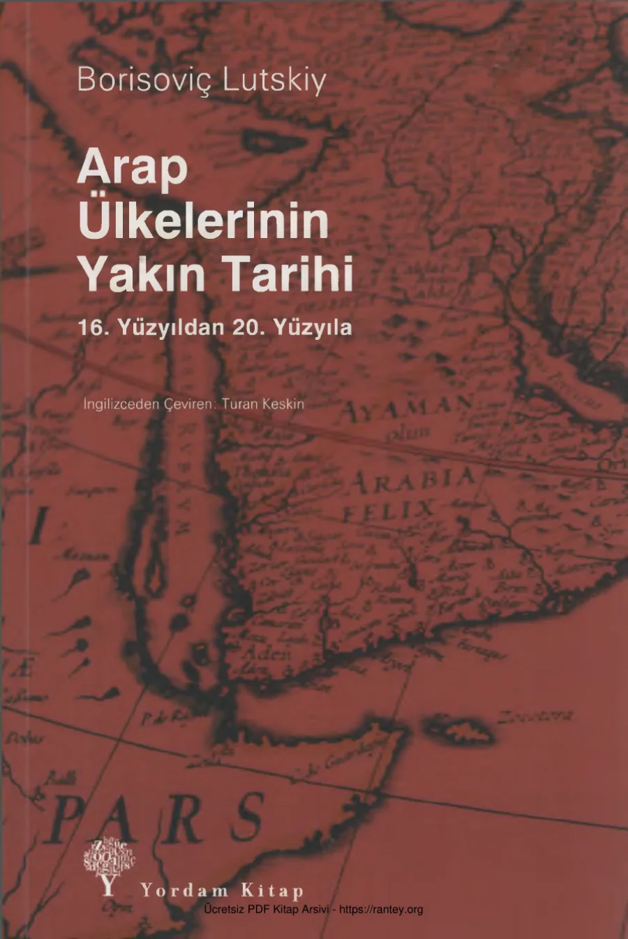 Arap Ülkelerinin Yakın Tarihi Yordam Yay kapak görseli