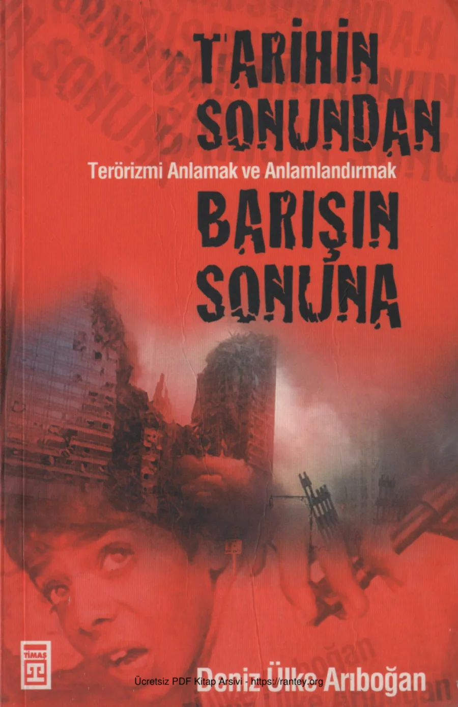 Arıboğan Tarihin Sonundan Barışın Sonuna kapak görseli