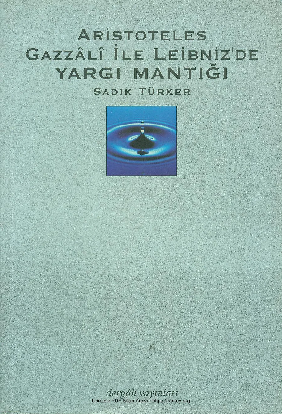 Aristoteles Gazzl ile Leibnizde Yargı Mantığı kapak görseli