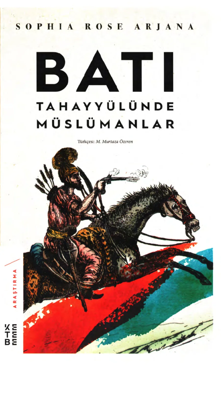 Arjana Batı Tahayyülünde Müslümanlar kapak görseli