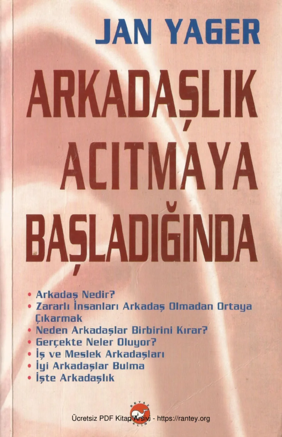 Arkadaşlık Acıtmaya Başladığında Beyaz Balina Yayınları kapak görseli