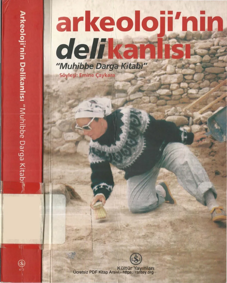 Arkeolojinin Delikanlısı Muhibbe Darga Kitabı kapak görseli