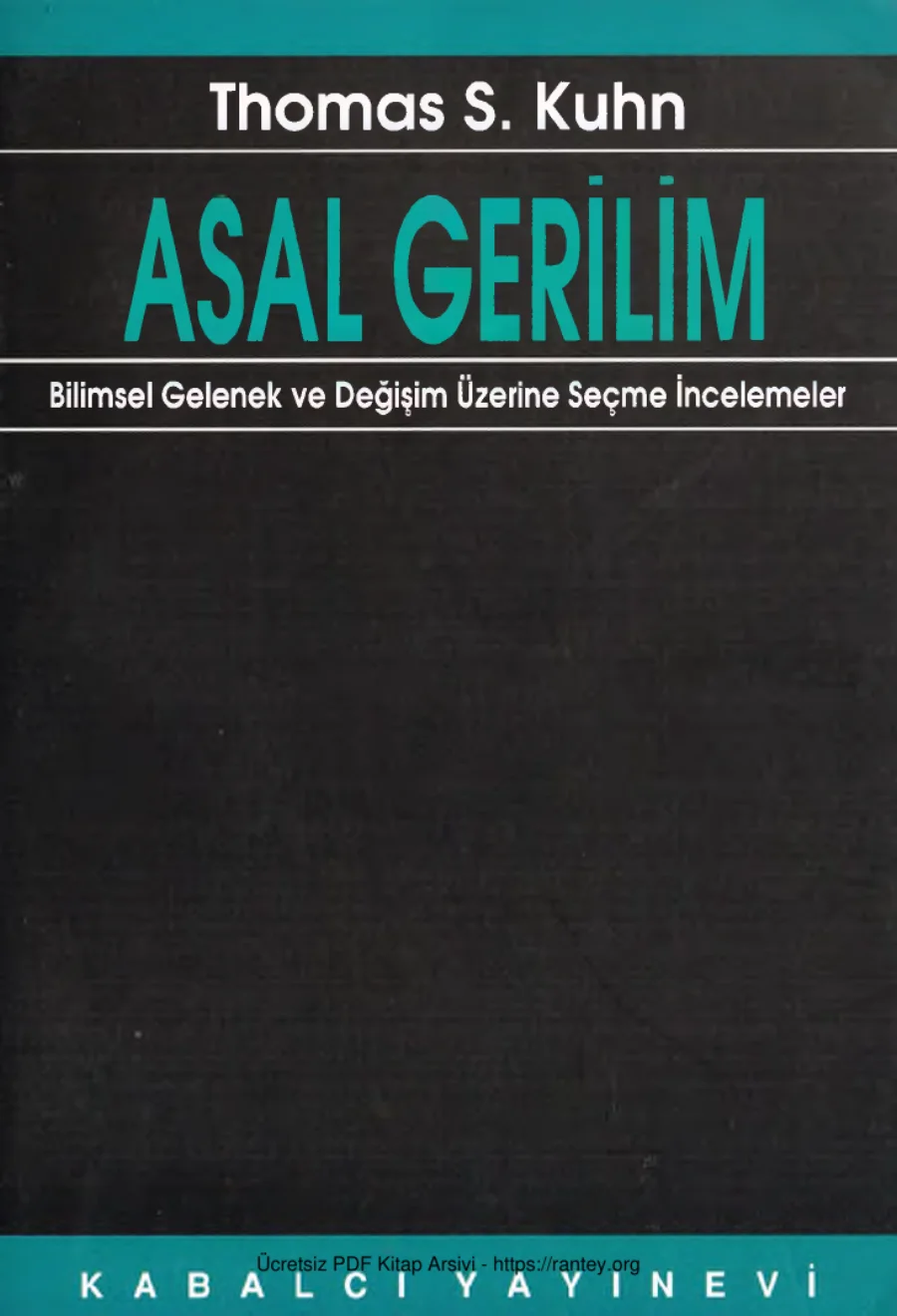 Asal Gerilim Bilimsel Gelenek ve Değişim Üzerine Seçme İncelemeler kapak görseli