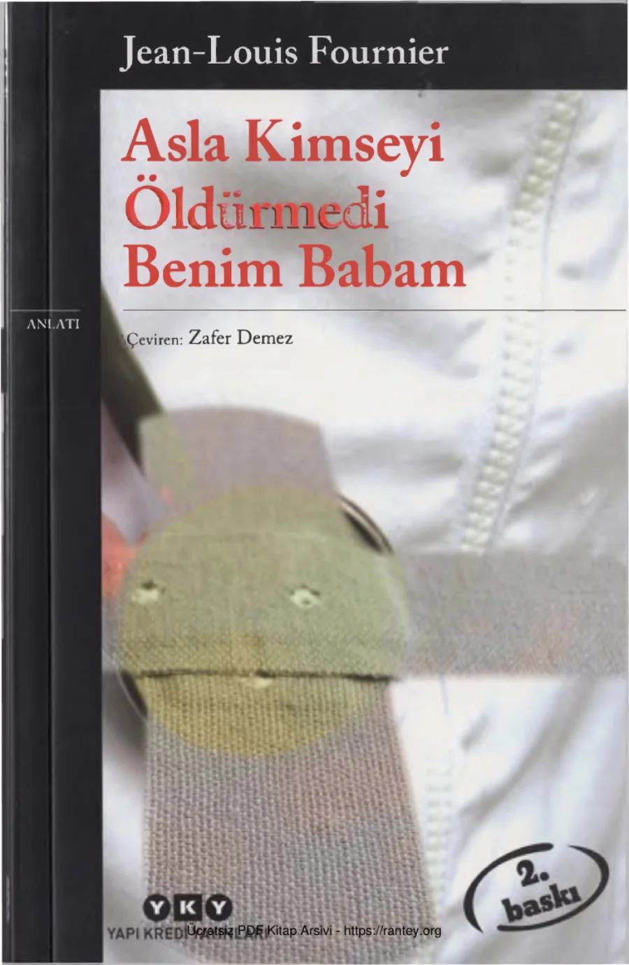Asla Kimseyi Öldürmedi Benim Babam kapak görseli