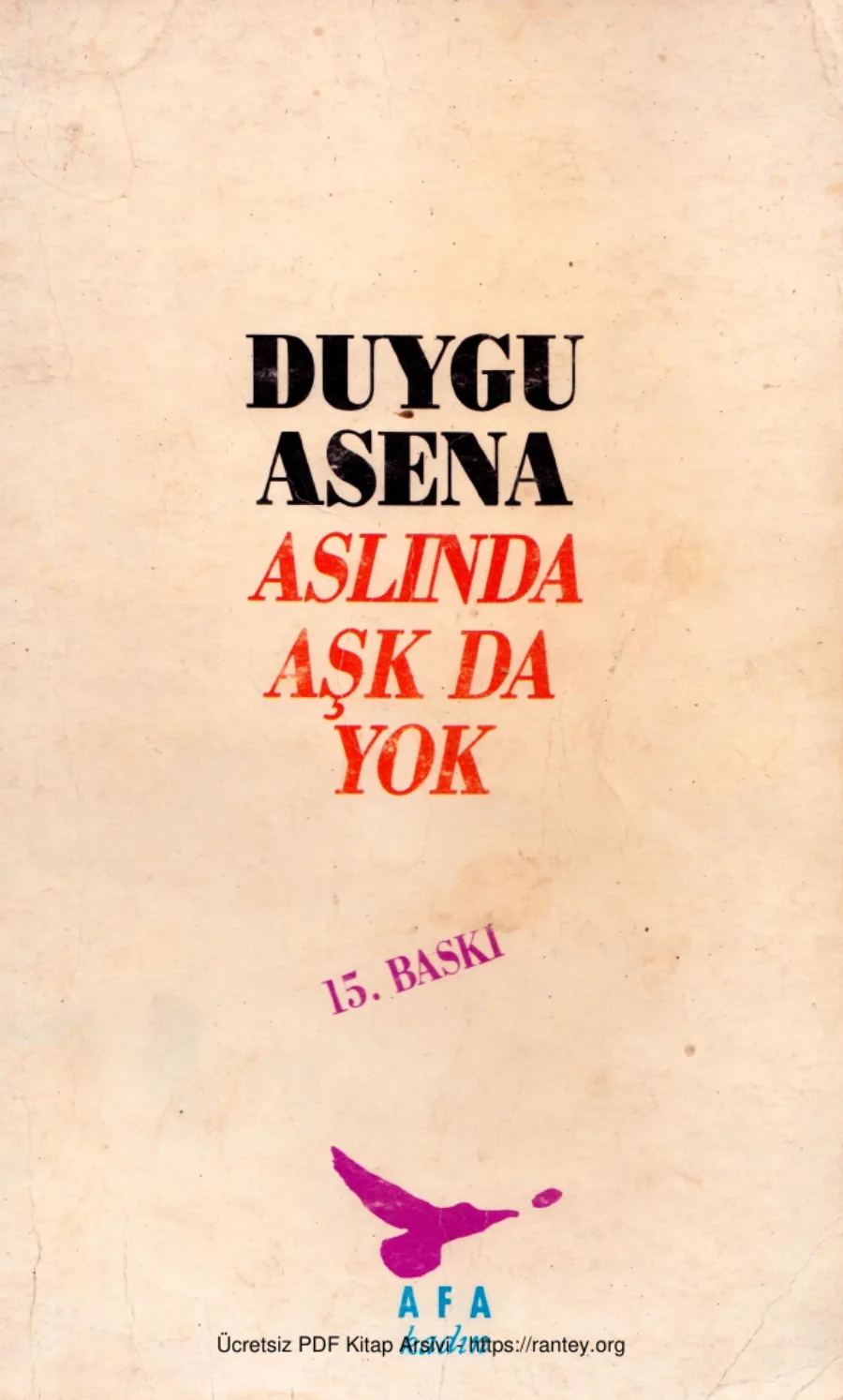 Aslında Aşk da Yok kapak görseli