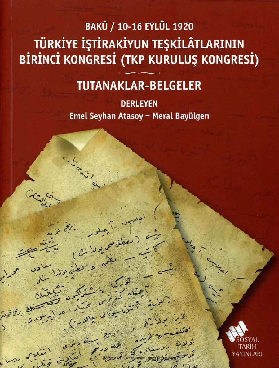 Atasoy Meral Bayülgen Türkiye İştirakiyun Teşkilatlarının Birinci Kongresi TKP Kuruluş Kongresi kapak görseli