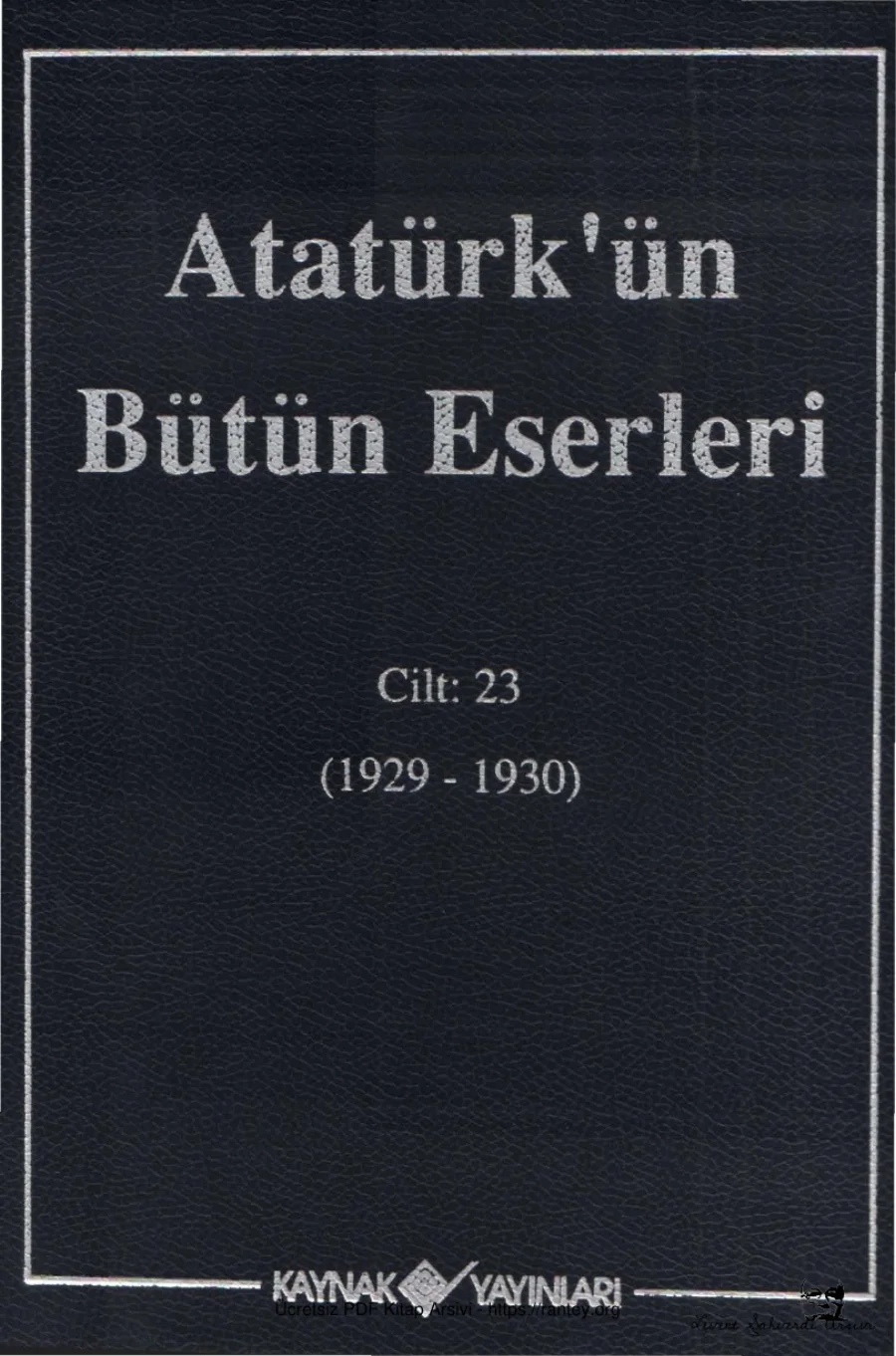 Atatürk'ün Bütün Eserleri Cilt 23: 1929-1930 kapak görseli