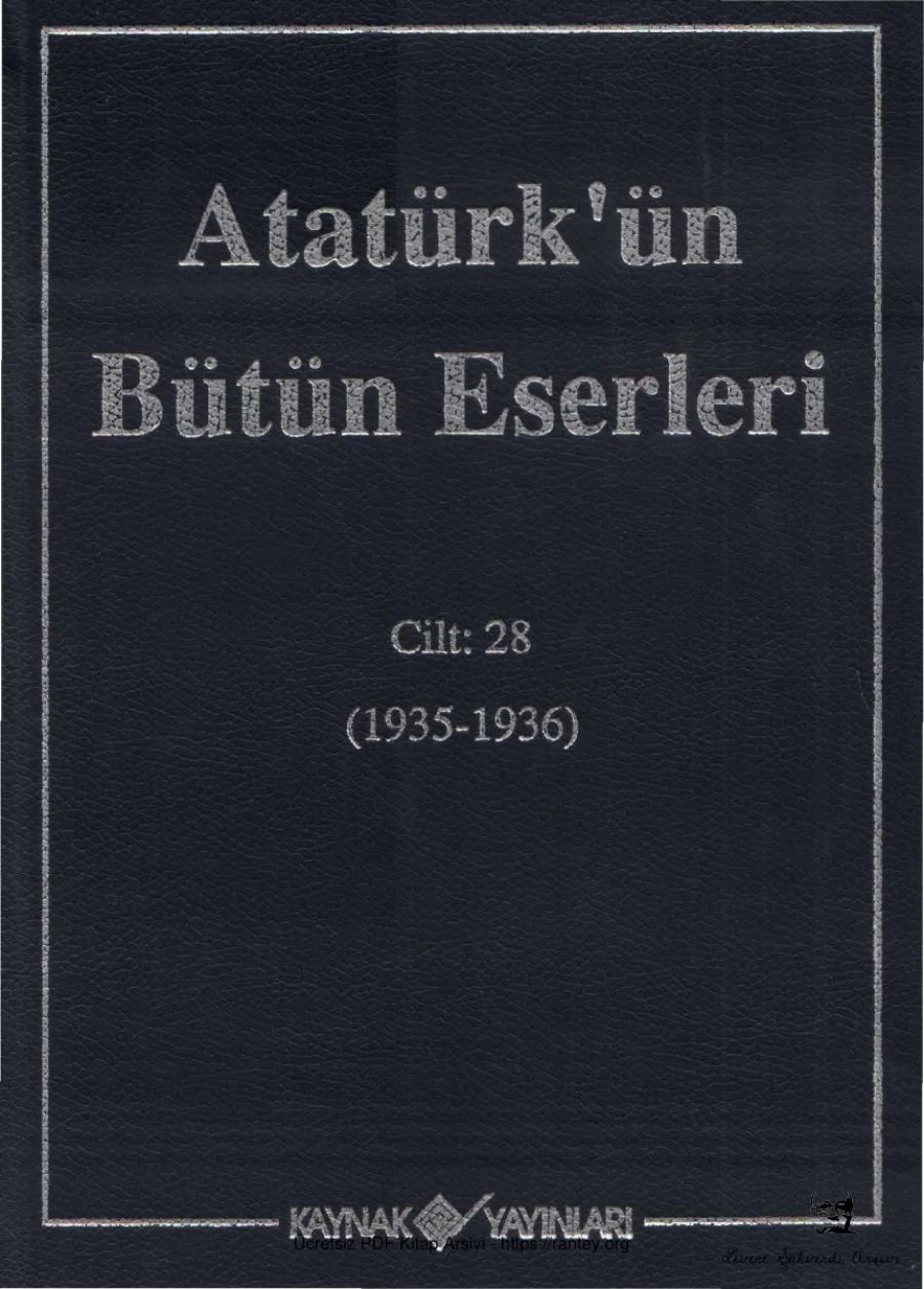 Atatürk'ün Bütün Eserleri Cilt 28: 1935-1936 kapak görseli