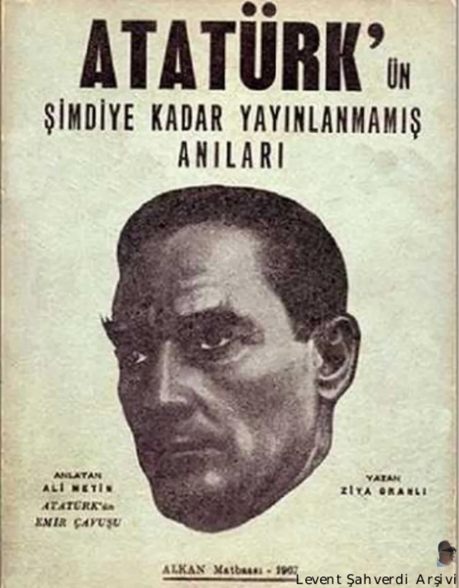 Atatürk'ün Emir Çavuşu: Atatürk'ün Şimdiye Kadar Yayınlanmamış Anıları kapak görseli