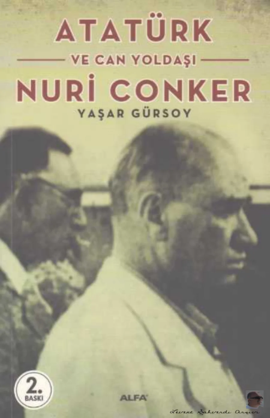 Atatürk ve Can Yoldaşı Nuri Conker kapak görseli