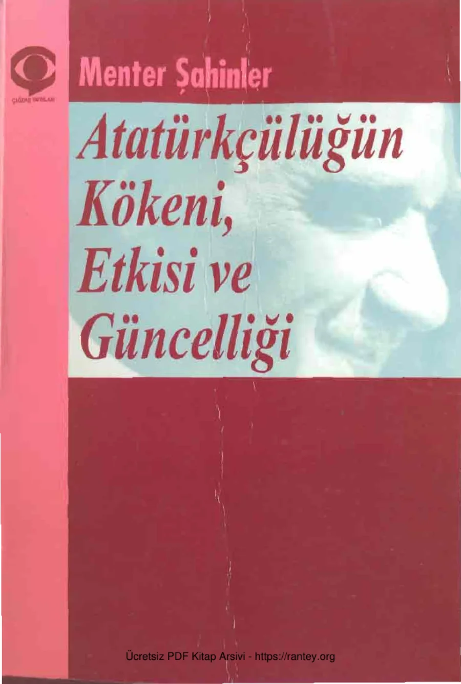 Atatürkçülüğün Kökeni Etkisi ve Güncelliği kapak görseli