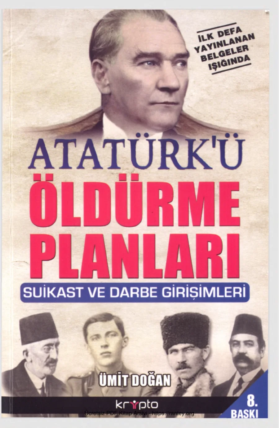 Atatürkü Öldürme Planları Suikast ve Darbe Girişimleri kapak görseli