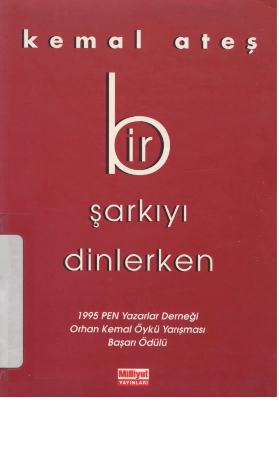 Ateş Bir Şarkıyı Dinlerken kitap kapağı