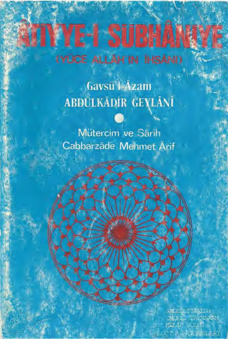 Atiyye-i Sübhaniye: Yüce Allah'ın İhsanı kapak görseli