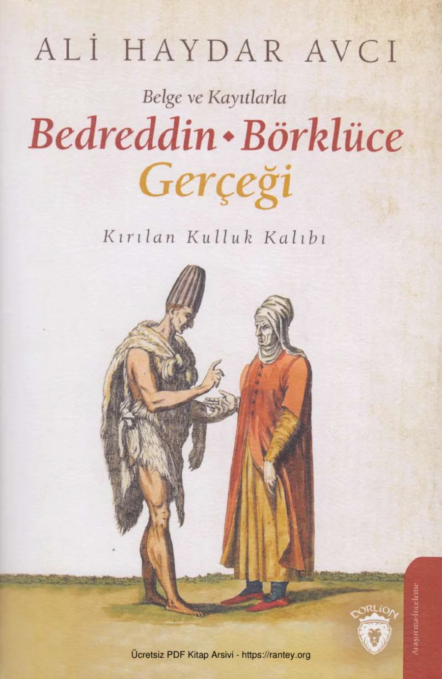 Avcı Belge ve Kayıtlarla Bedreddin Börklüce Gerçeği Dorlion Yayınları kapak görseli