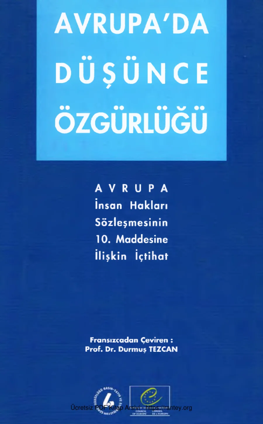 Avrupa'da Düşünce Özgürlüğü AİHS 10. Maddesine İlişkin İçtihat kapak görseli