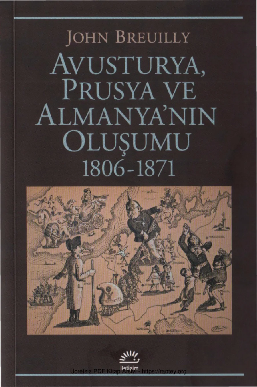 Avustruya Prusya ve Almanyanın Oluşumu 1806 1871 kapak görseli