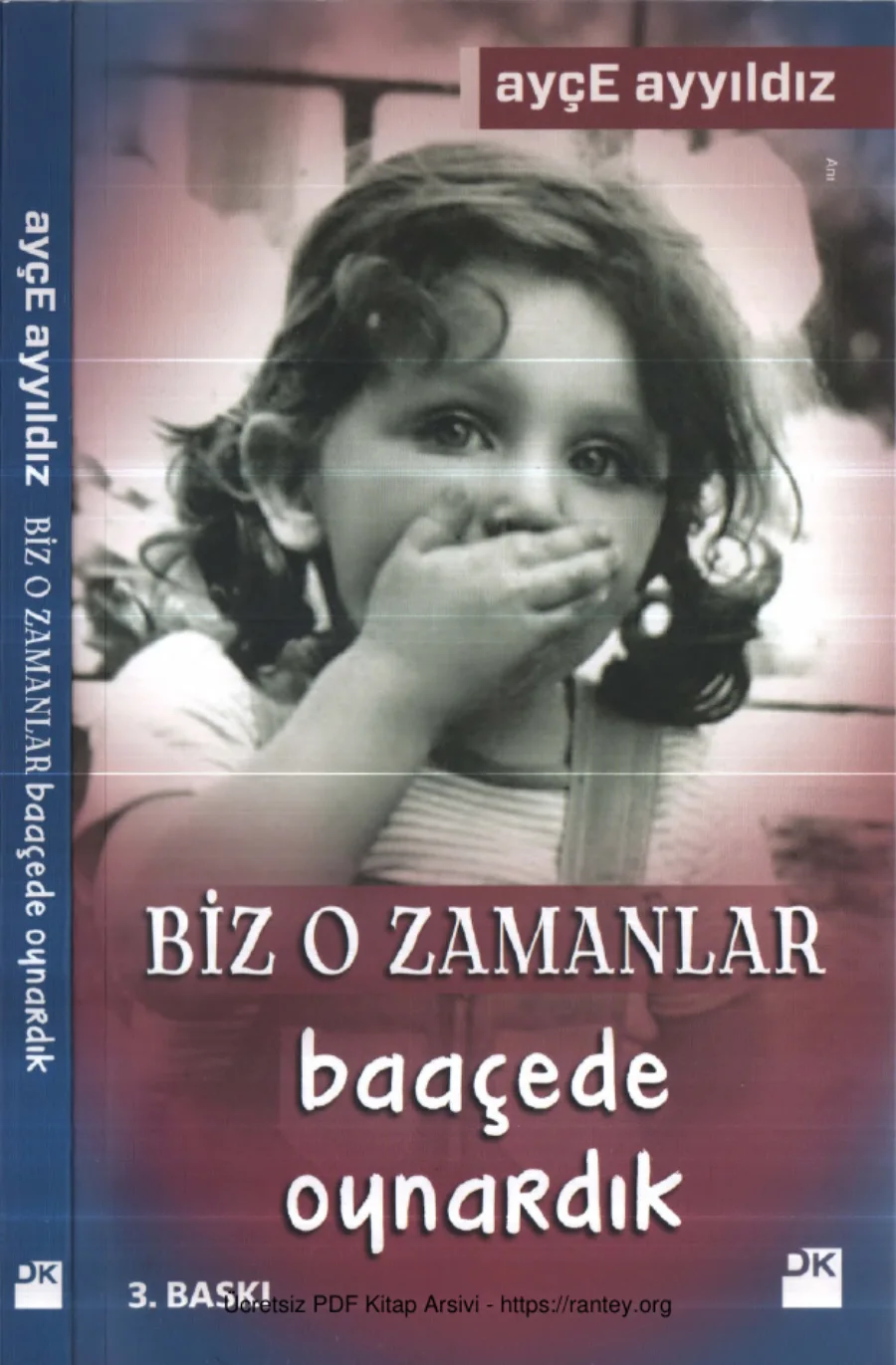 Ayçe Ayyıldız Biz O Zamanlar Baaçede Oynardık kapak görseli
