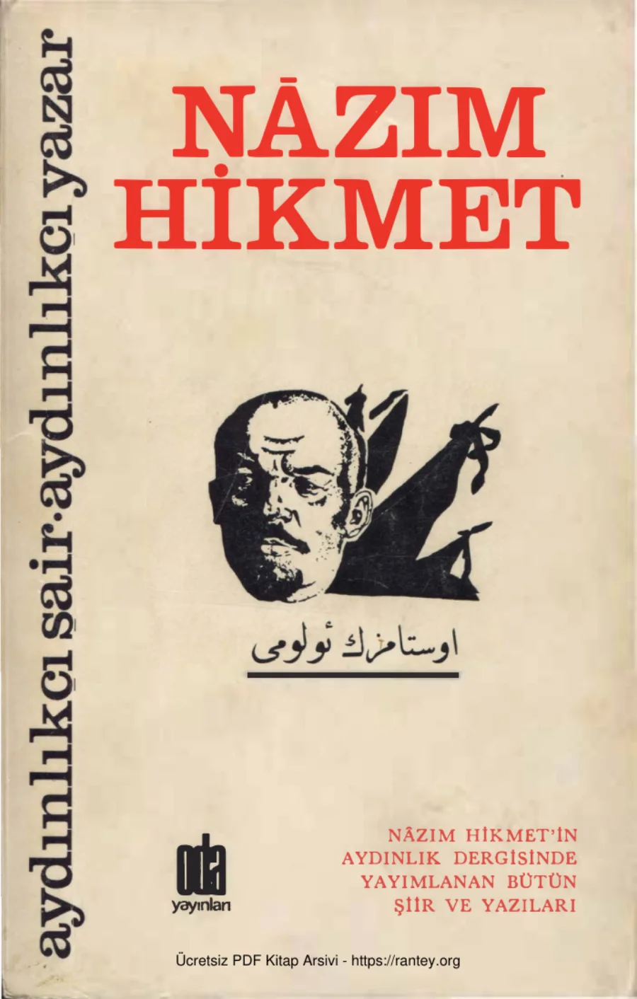 Aydınlık Dergisinde Yayımlanan Bütün Şiir ve Yazıları kapak görseli
