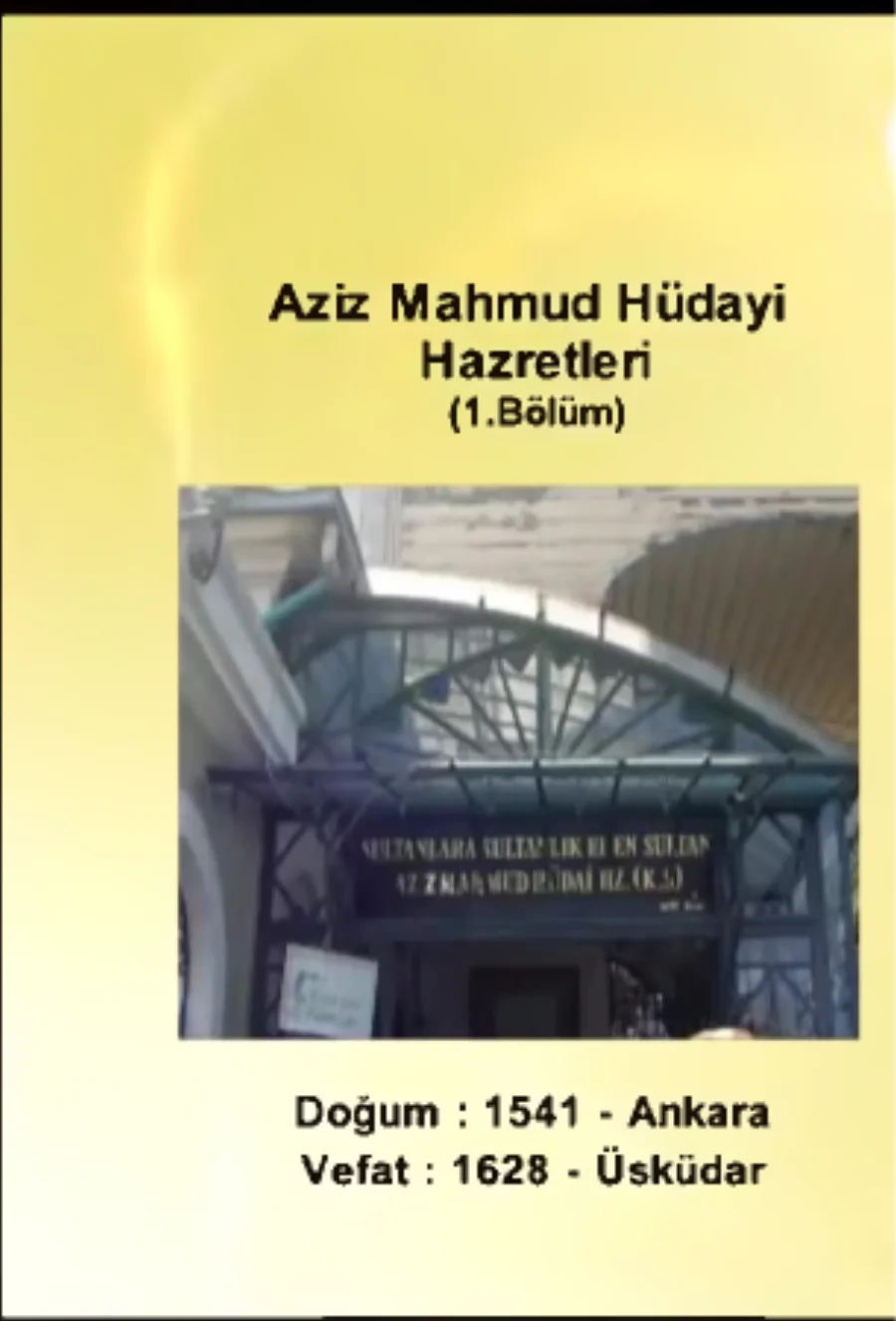 Aziz Mahmud Hüdayi Hazretleri 1. Bölüm - Yolumuzu Aydınlatanlar kapak görseli