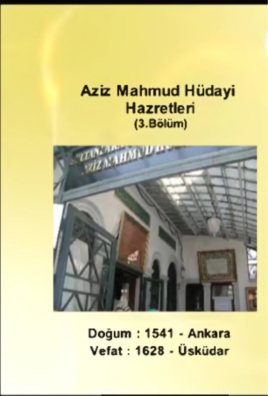 Aziz Mahmud Hüdayi Hazretleri 3. Bölüm - Yolumuzu Aydınlatanlar kapak görseli