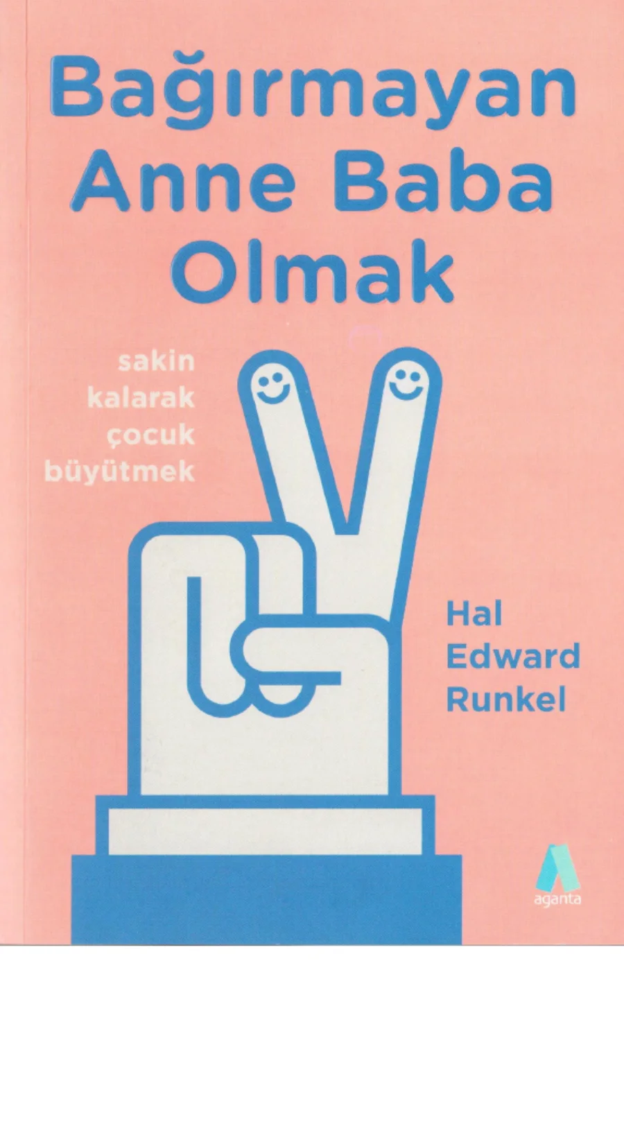 Bağırmayan Anne Baba Olmak kapak görseli