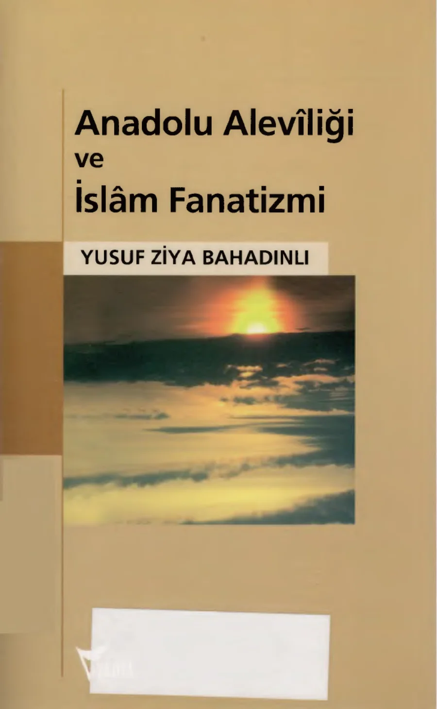 Bahadınlı Anadolu Aleviliği ve İslam Fanatizmi kitap kapağı