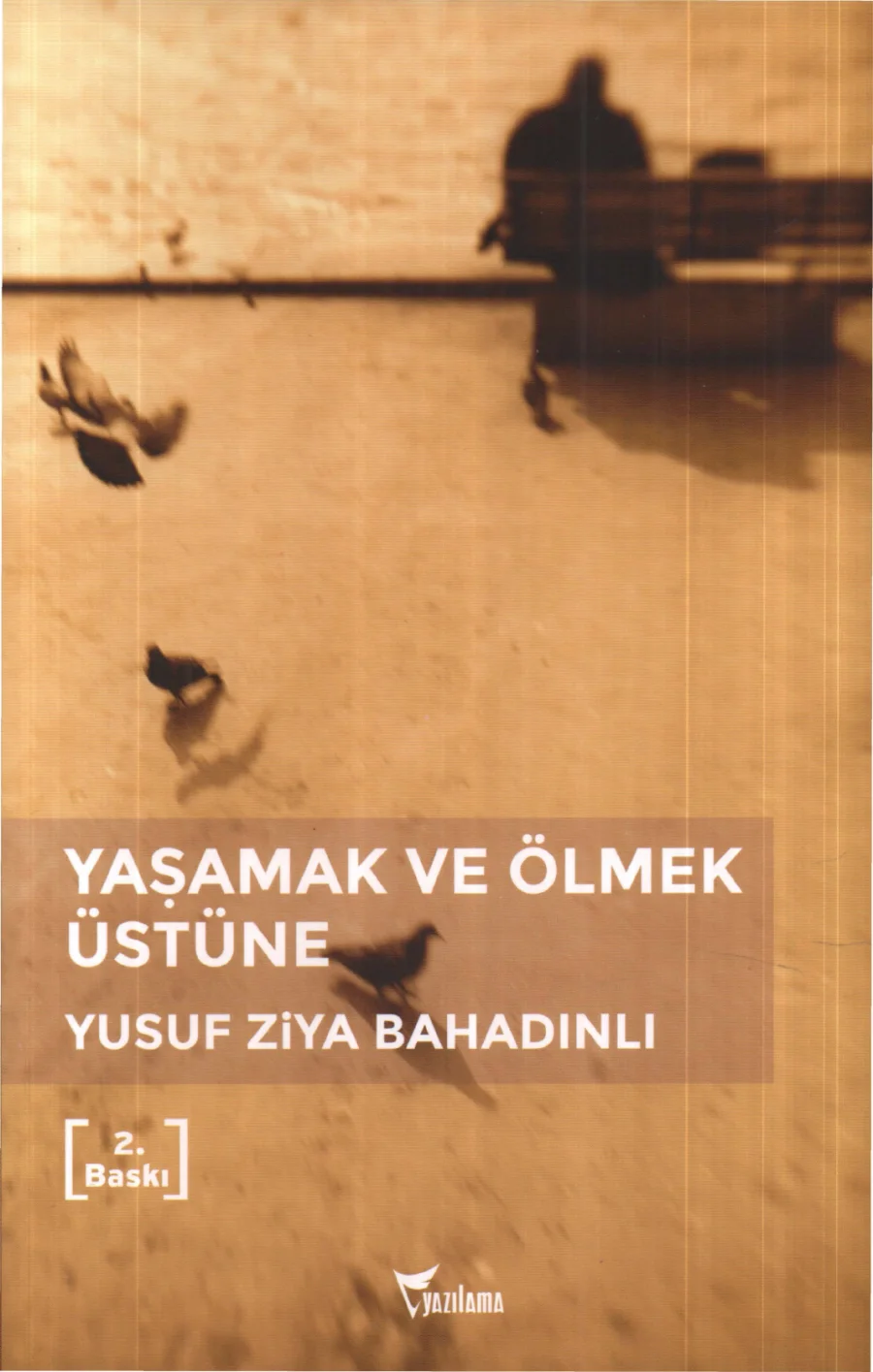 Bahadınlı Yaşamak ve Ölmek Üstüne kitap kapağı