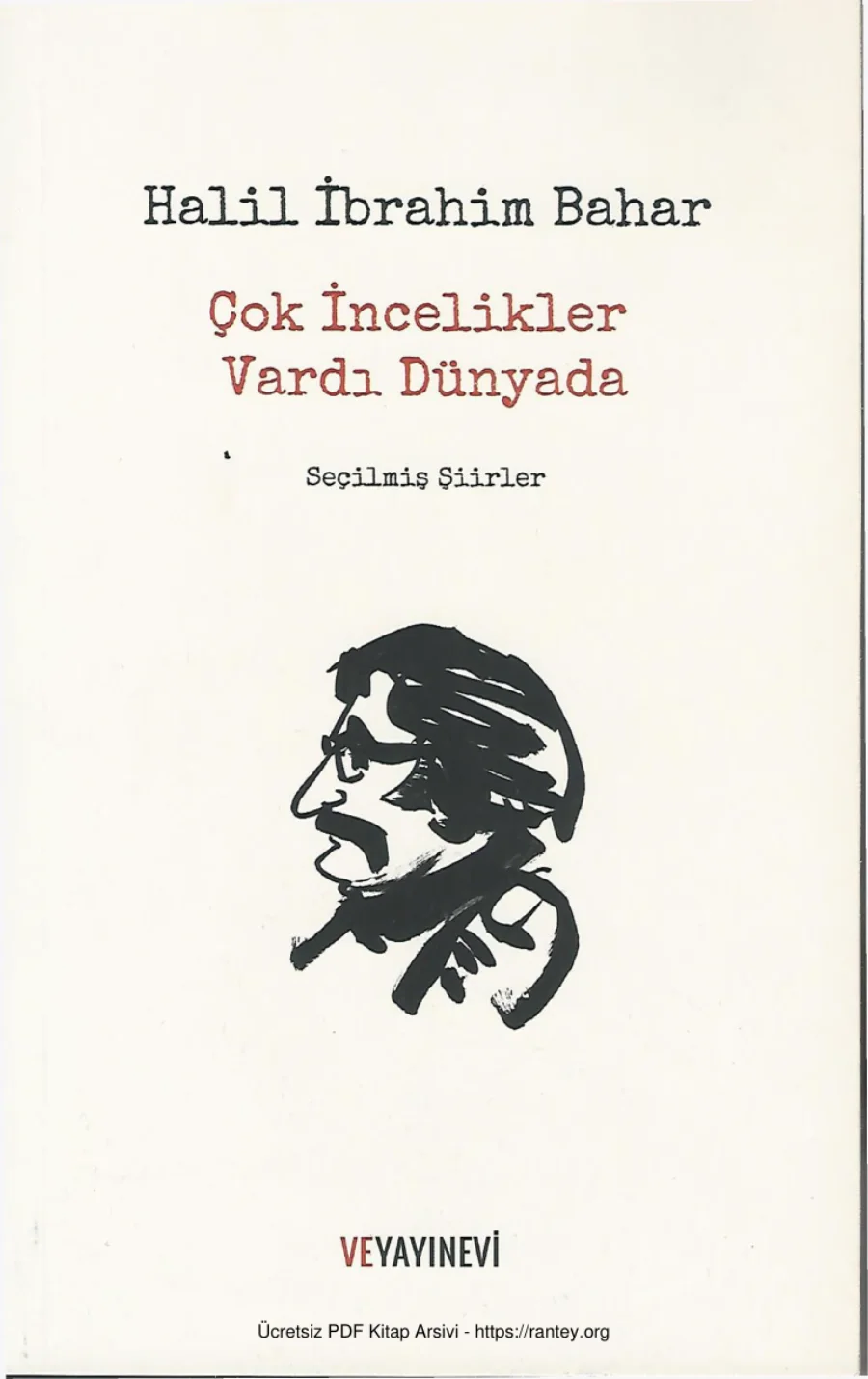 Bahar Çok İncelikler Vardı Dünyada Ve Yayınları kapak görseli