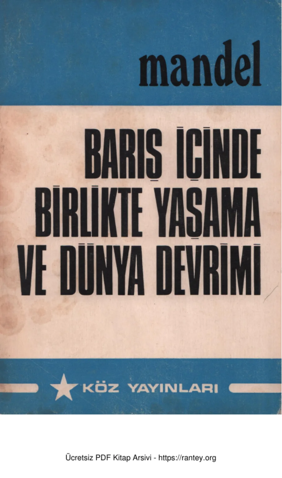 Barış İçinde Birlikte Yaşama ve Dünya Devrimi kapak görseli