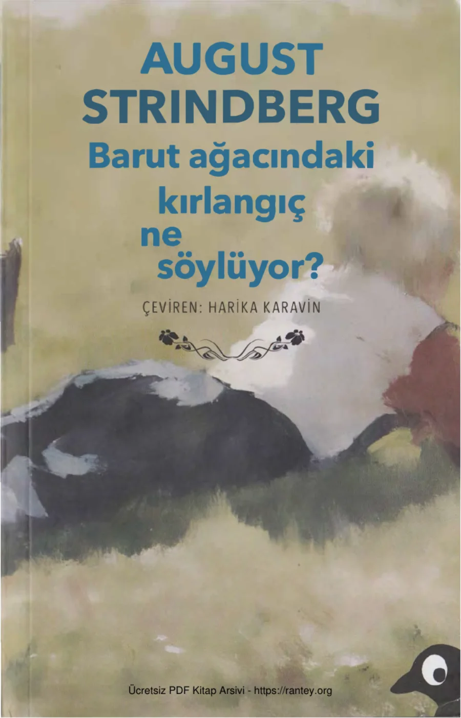 Barut Ağacındaki Kırlanğıç Ne Söylüyor kitap kapağı