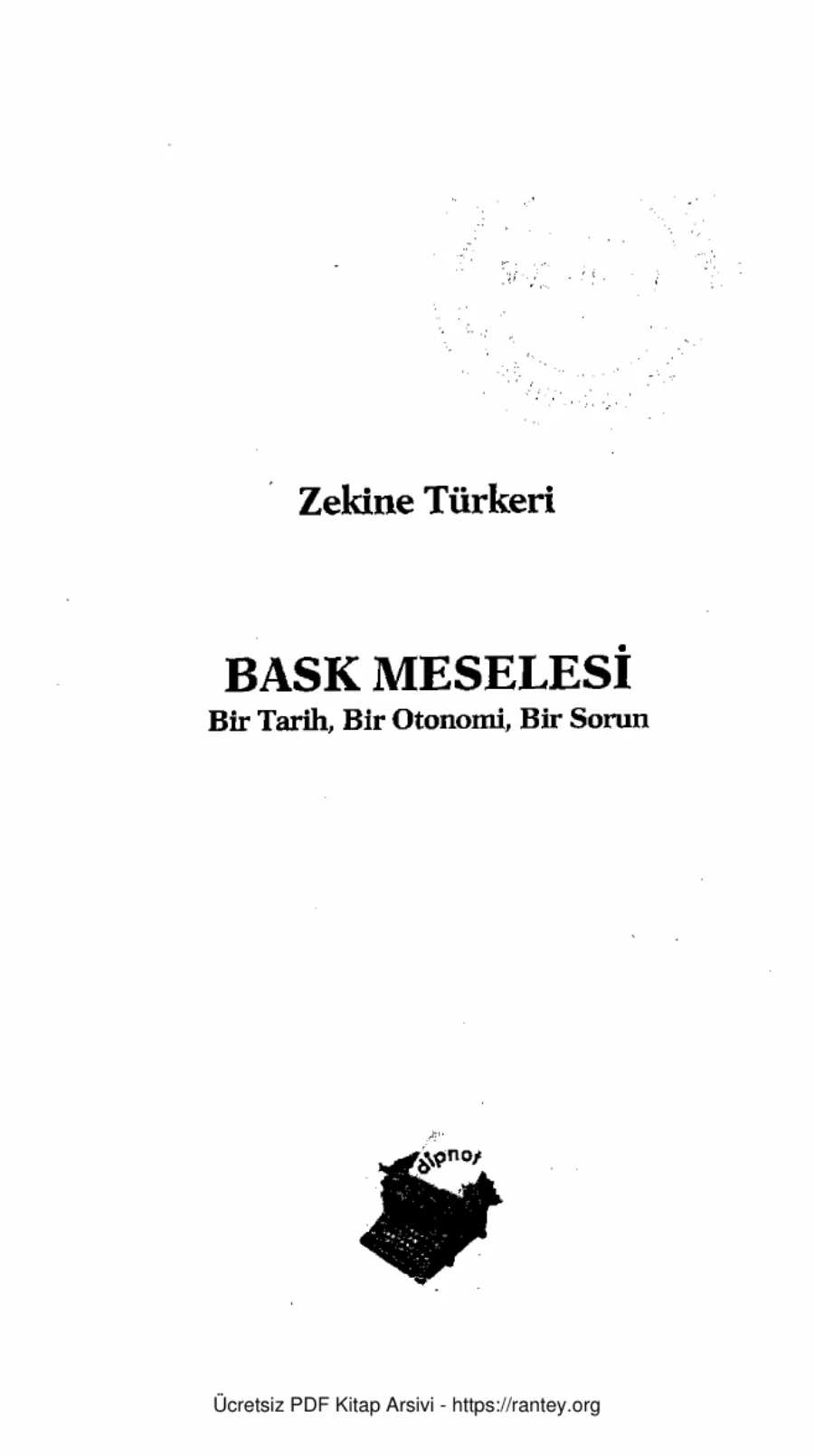Bask Meselesi Bir Tarih Bir Otonomi Bir Sorun kapak görseli