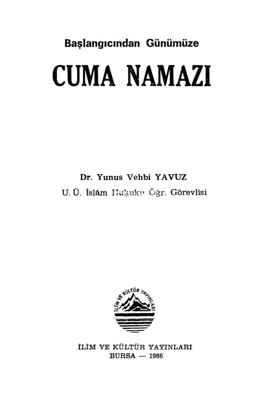 Başlangıcından Günümüze Cuma Namazı kapak görseli