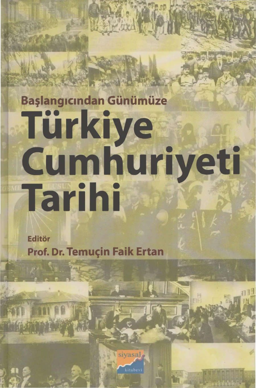 Başlangıcından Günümüze Türkiye Cumhuriyeti Tarihi Siyasal Yayınları kapak görseli