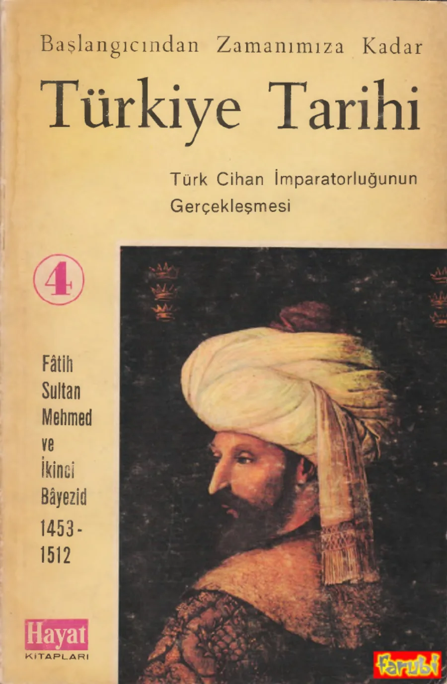 Başlangıcından Zamanımıza Kadar Türkiye Tarihi Cilt 4 kapak görseli