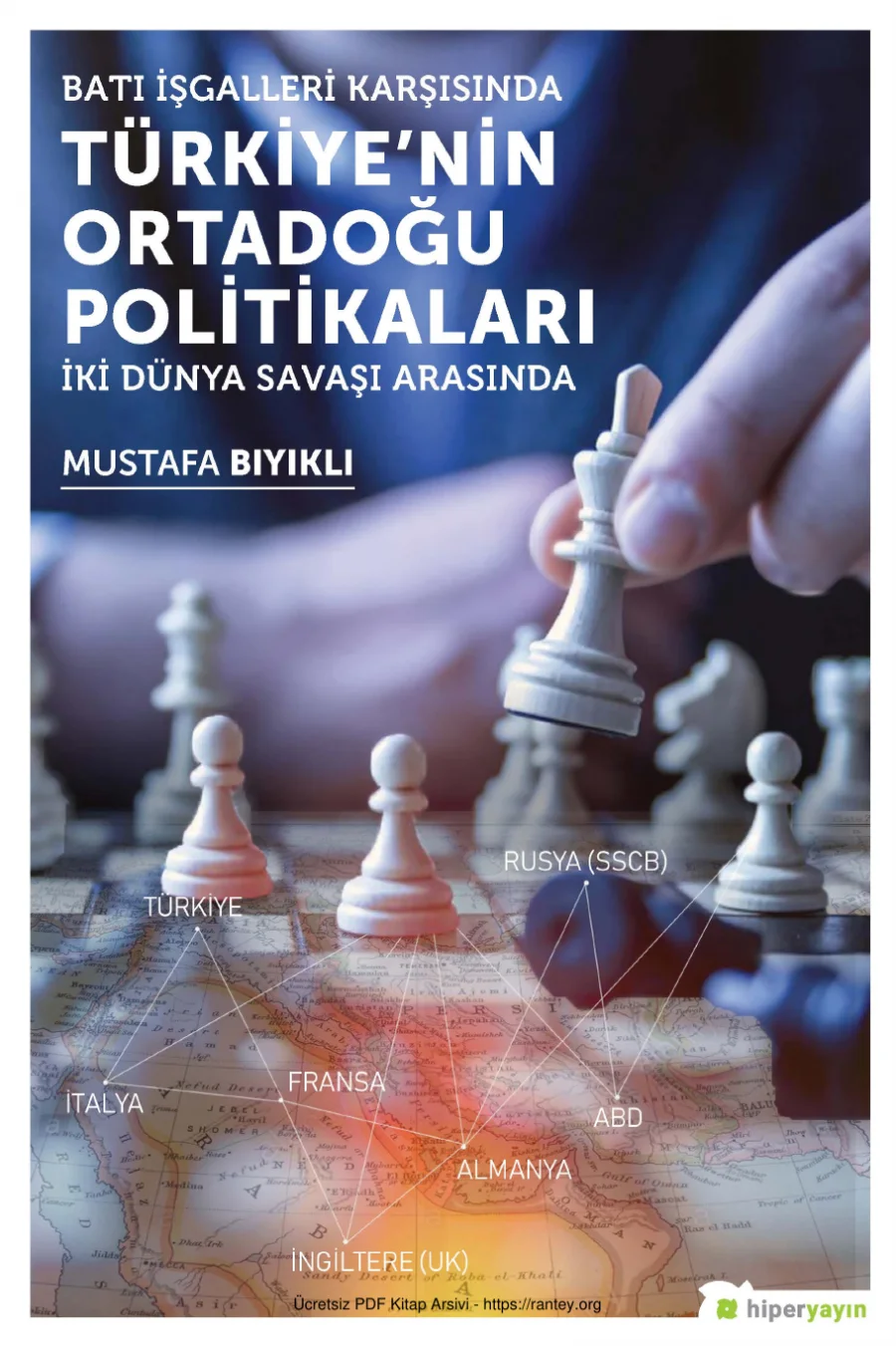 Batı İşgalleri Karşısında Türkiyenin Ortadoğu Politikaları kapak görseli