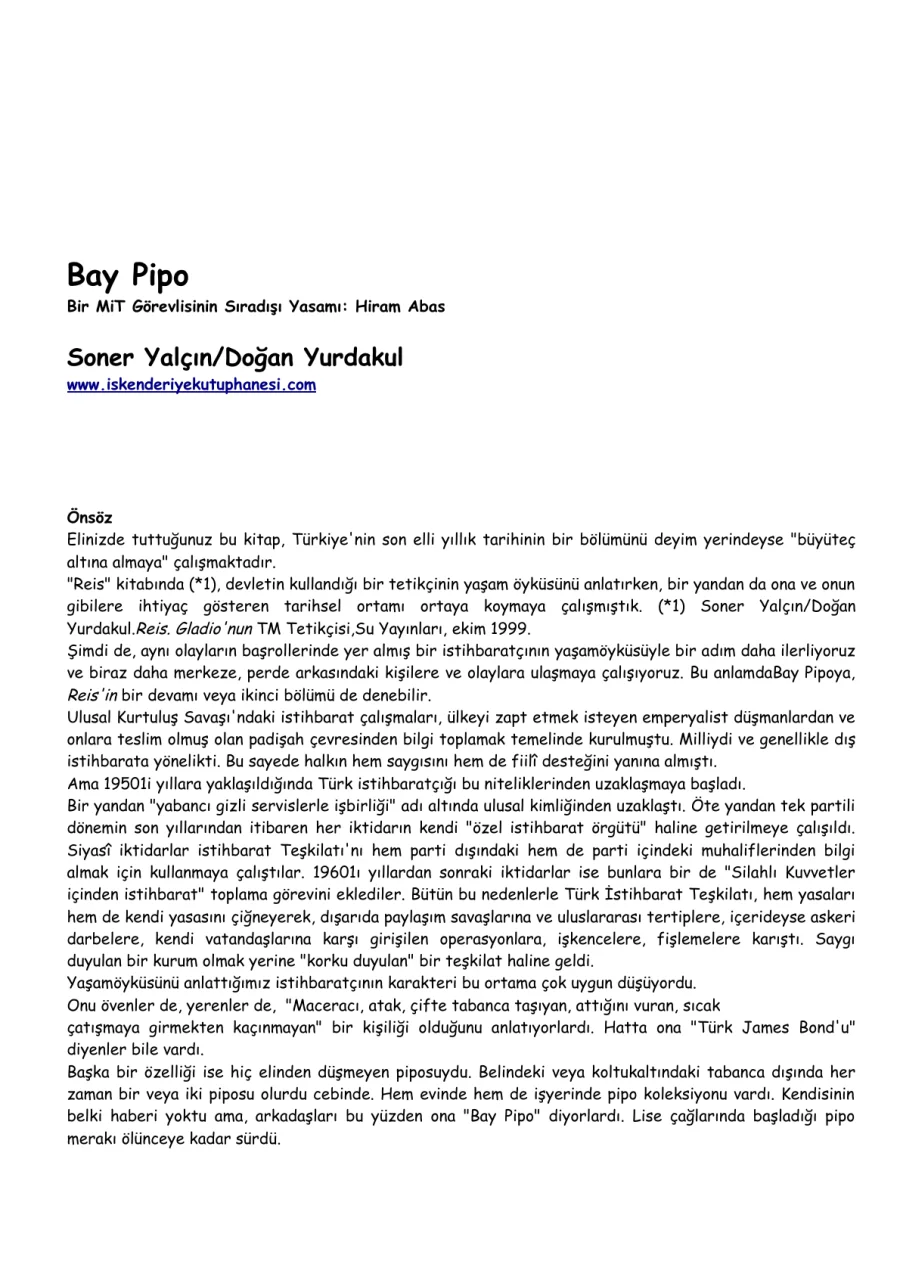 Bay Pipo: Bir MİT Görevlisinin Sıradışı Yaşamı Hiram Abas kapak görseli