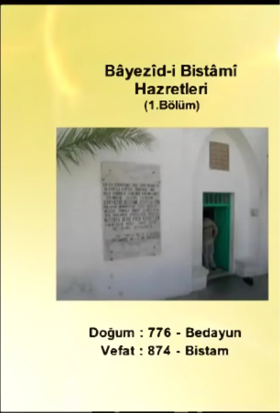 Bayezid-i Bistami Hazretleri 1. Bölüm - Yolumuzu Aydınlatanlar kapak görseli