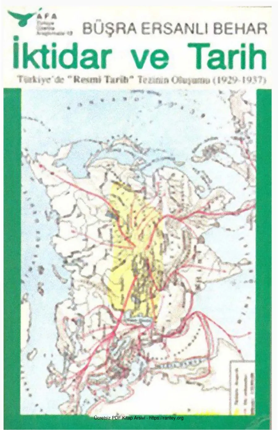 Behar İktidar ve Tarih Türkiyede Resmi Tarih Tezinin Oluşumu 1929 1937 kapak görseli