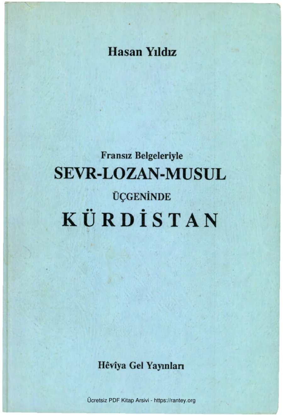 Belgeleriyle Sevr Lozan Musul Üçgeninde Kürdistan Heviya kapak görseli