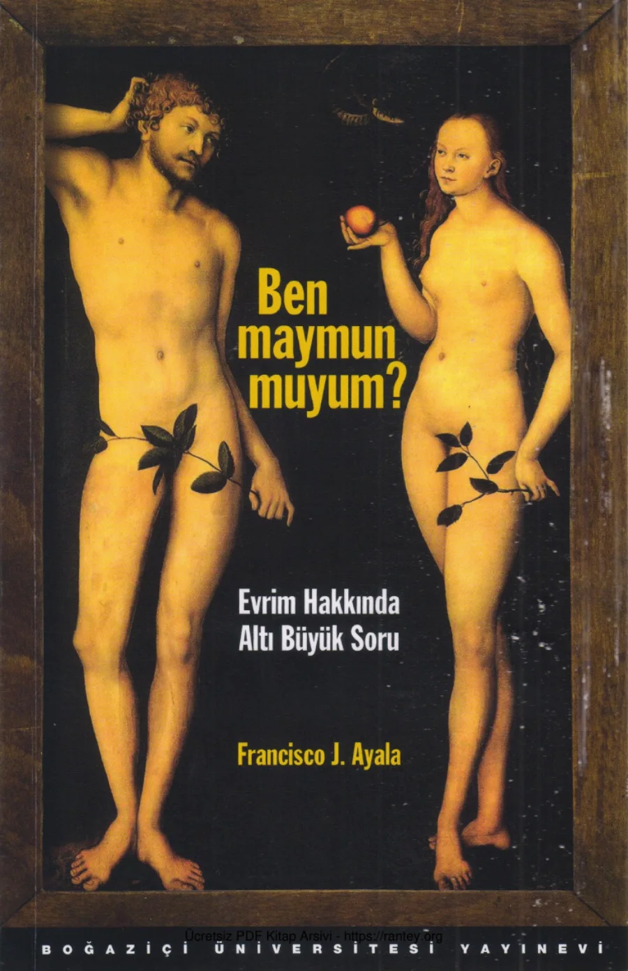 Ben Maymun muyum Evrim Hakkında Altı Büyük Soru kapak görseli